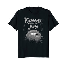 Queens Are Born In June Birthday T-Shirt for Black Women