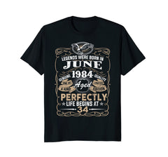 Legends Born In JUNE 1984 34th Awesome Birthday Gift Shirt