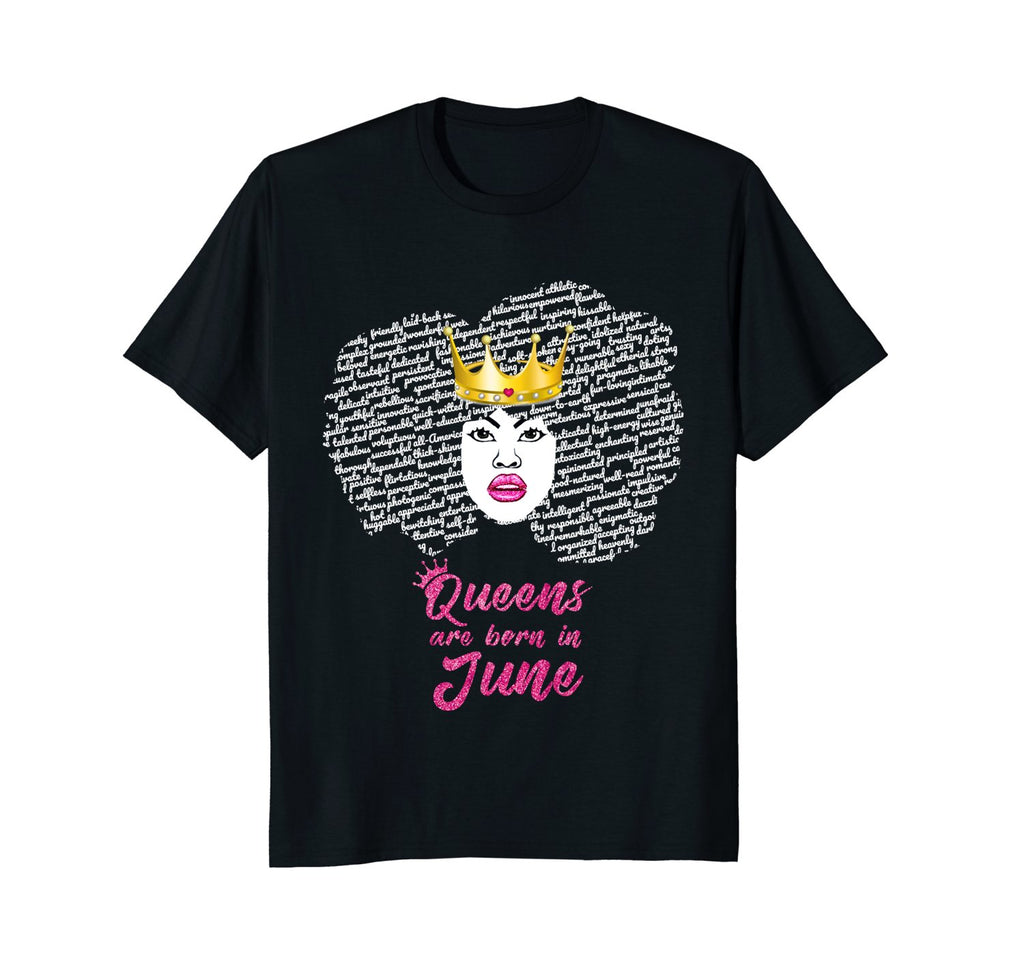 Queens Are Born In June Birthday T-Shirt for Black Women