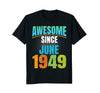 Image of Awesome Since June 1949 - 69th Birthday T-Shirt