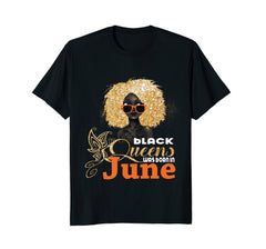 Black Queens Birthday Are Born In June T-Shirt for Women