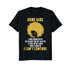 I'm a June Girl Shirt Funny Birthday T-Shirt for Women