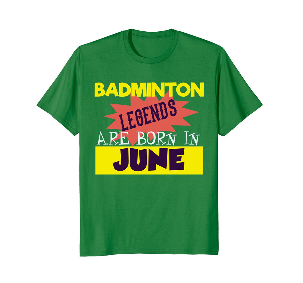 Funny Badminton Legend Tee-June Badminton Birthday Shirt