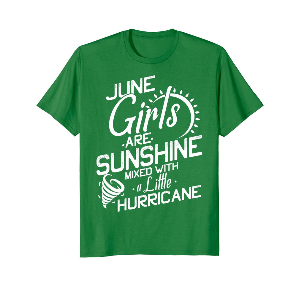 June Birthday Girl Birth Month Shirt June Girl Are Sunshine