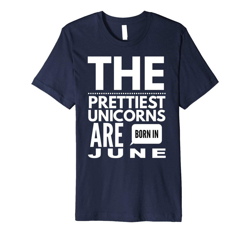 Unicorns are Born in June Cute TShirt Birthday Gift