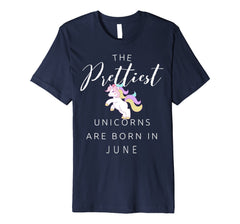 Unicorns are Born in June Cute TShirt Birthday Gift