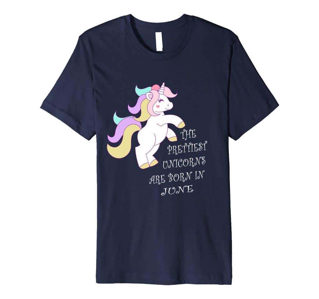 Unicorns are Born in June Cute TShirt Birthday Gift