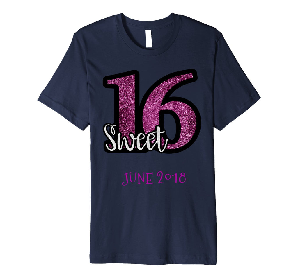 SWEET 16 JUNE 2018 BIRTHDAY PARTY SHIRT