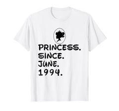 Princess Since June 1994 T-shirt 24th Birthday Gifts