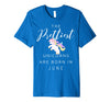 Image of Unicorns are Born in June Cute TShirt Birthday Gift