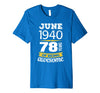 Image of June 1940 78 years of being awesome 78th Birthday T-Shirt