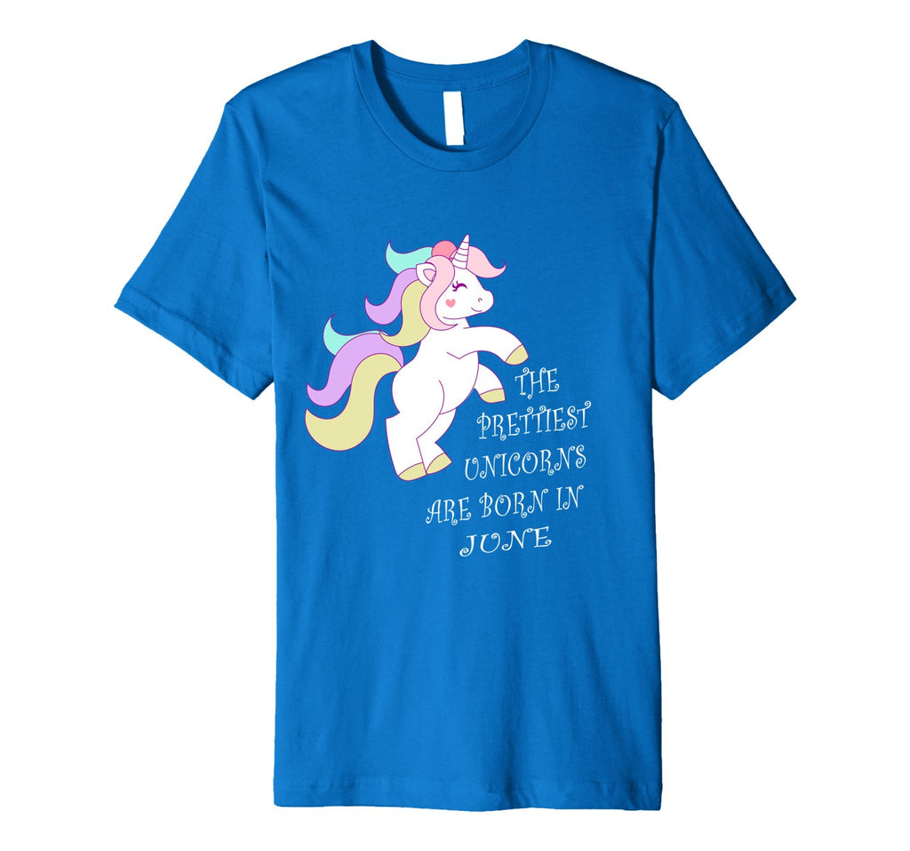 Unicorns are Born in June Cute TShirt Birthday Gift
