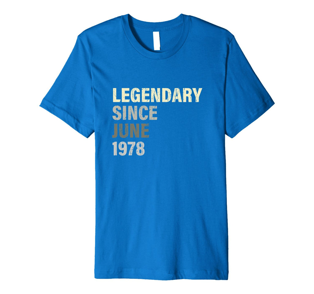 1978 Birthday Gift Legendary Since June PREMIUM T-Shirt