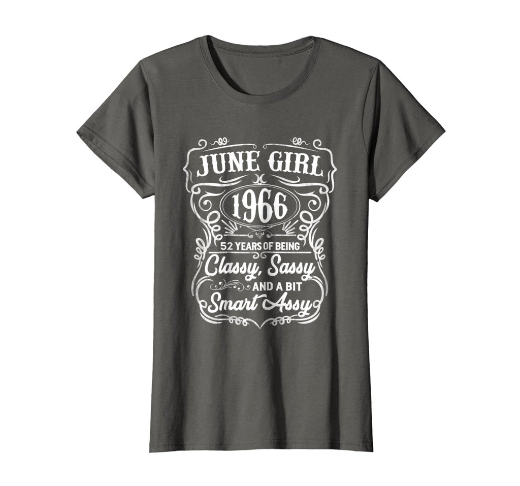Womens 52th Birthday Gifts June 1966 Of Being Classy Sassy Shirt