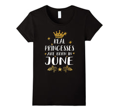 Real Princesses Are Born In June Gold Birthday Gift