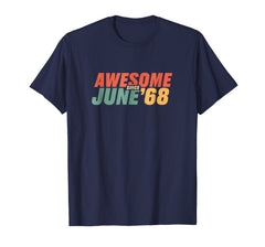 Born in June 1968 50th Birthday Gift 50 Years Old T Shirt