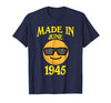 Image of Made In June 1945 73rd Years Old 73 Birthday Shirt Gifts