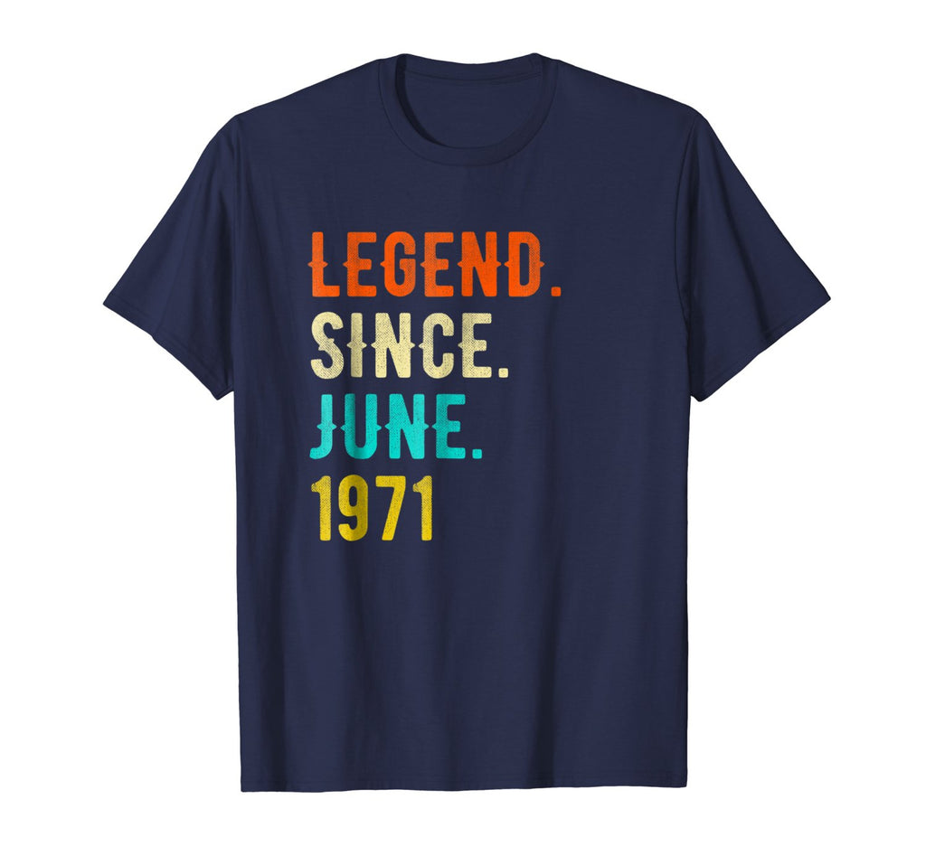 Legend Since June 1971 Vintage - 47th Birthday Gift T-Shirt