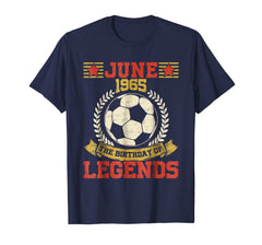 53rd Birthday The Birthday Of Legends Soccer June 1965 Tee