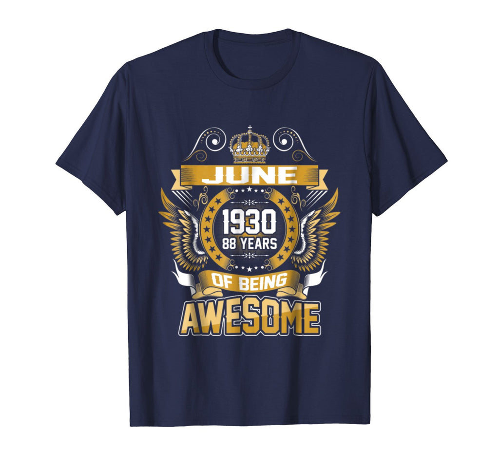 June 1930 88th Birthday 88 Years Old Gift T-Shirt