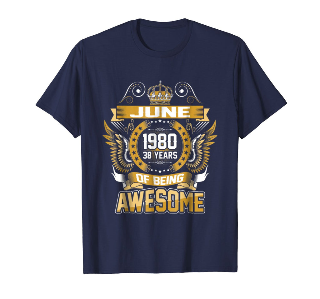 June 1980 38th Birthday 38 Years Old Gift T-Shirt
