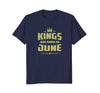 Image of Kings Are Born In June | Birthday Celebration T-shirt