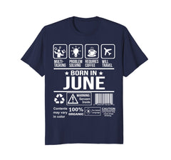 Requies Coffee Born In June Funny Birthday T-Shirt