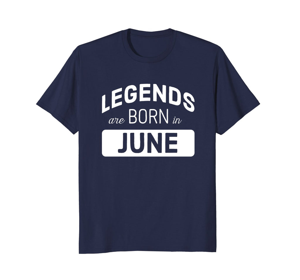 Legends are Born in June T-Shirt Birthday Gift