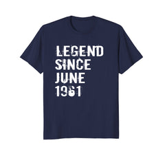 Legend Since June 1961 Tshirt 57th Birthday Gift Tee Shirt