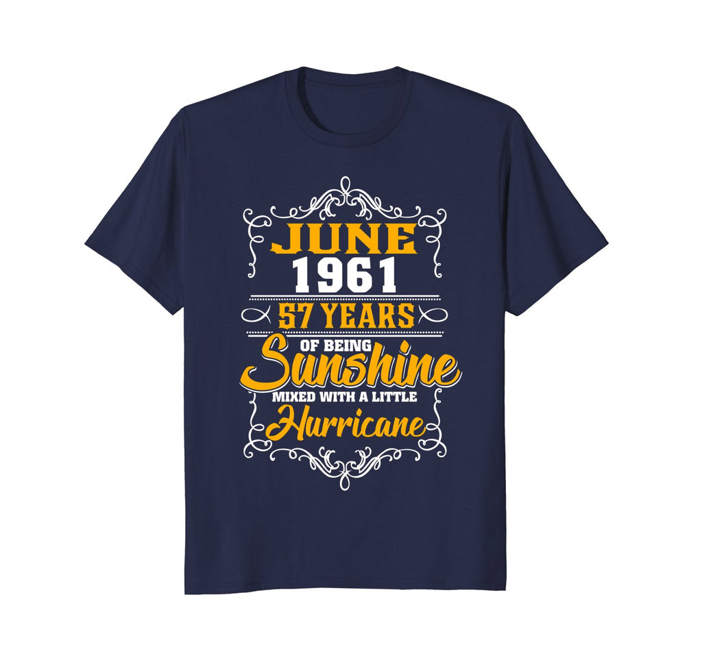 JUNE 1961 57 years of being sunshine mixed-Birthday Tee