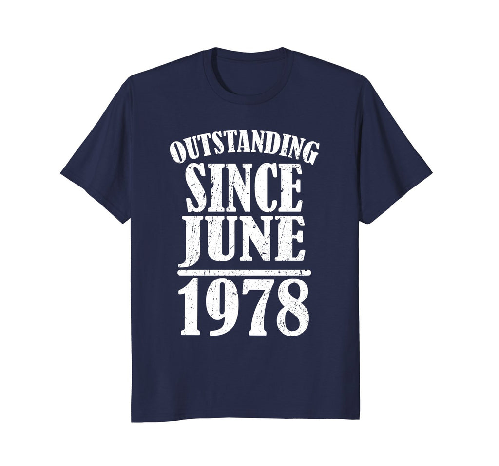 40th Birthday T-Shirt - Forty Bday Tee Born in June 1978
