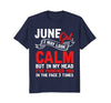 Image of June Girl I May Look Calm Funny Gemini Birthday T-Shirt