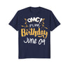 Image of OMG! It's My Birthday 9th of June Birthday Gift T-Shirt