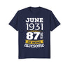 Image of June 1931 87 years of being awesome 87th Birthday T-Shirt
