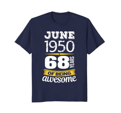 June 1950 68 years of being awesome 68th Birthday T-Shirt