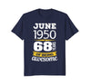Image of June 1950 68 years of being awesome 68th Birthday T-Shirt