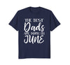 Image of Mens Best Dads Are Born In June Birthday Month T Shirt