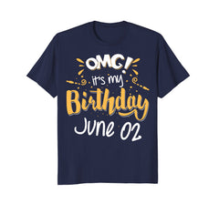 OMG! It's My Birthday 2nd of June Birthday Gift T-Shirt