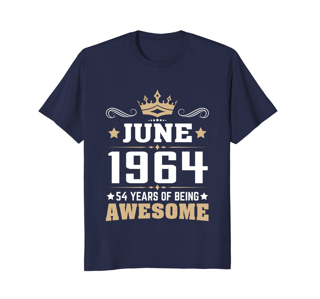 Birthday - June 1964 54 Years Of Being Awesome