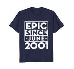 Epic Since June 2001 17th Birthday Party T-Shirt