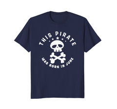 June Pirate Birthday Shirt