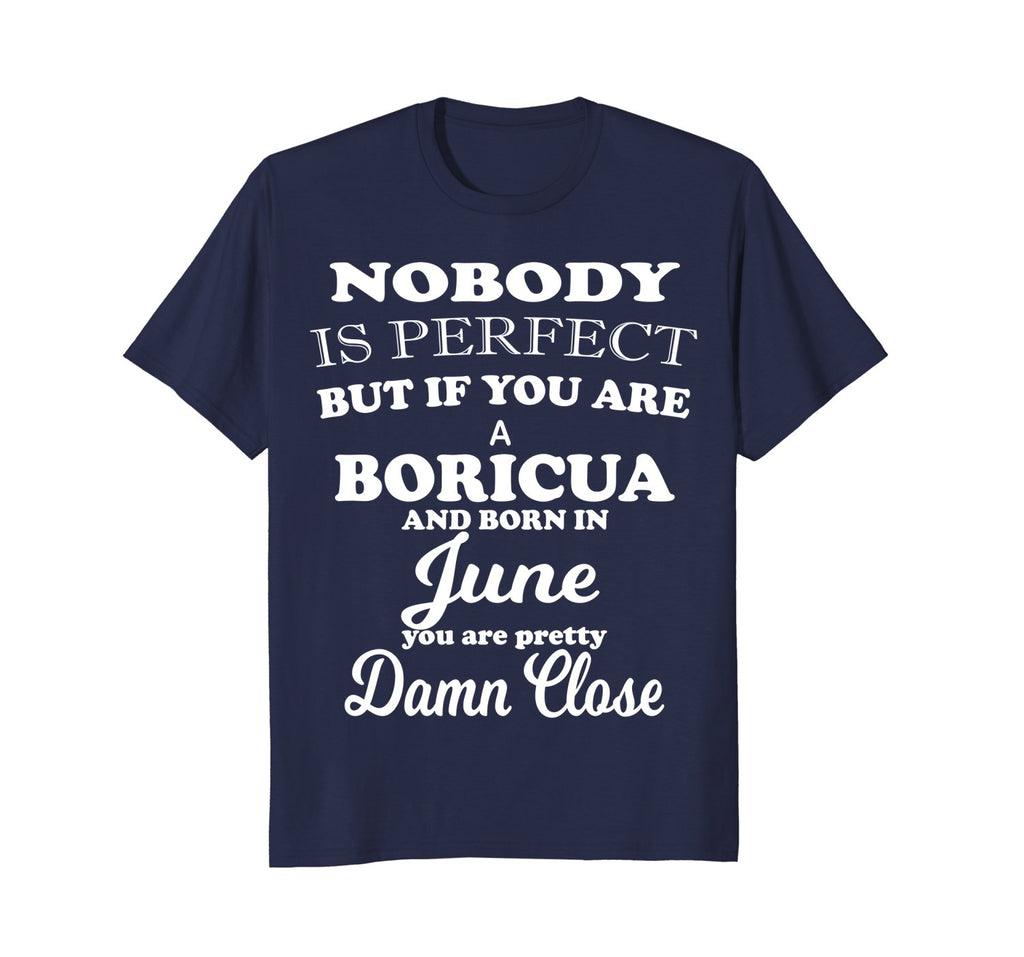June Funny Birthday Gift Shirts for Boricuas