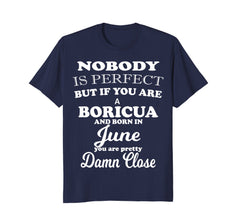 June Funny Birthday Gift Shirts for Boricuas