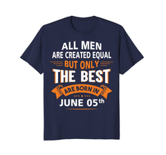 Birthday gifts for men born in June 05th Funny T-Shirt