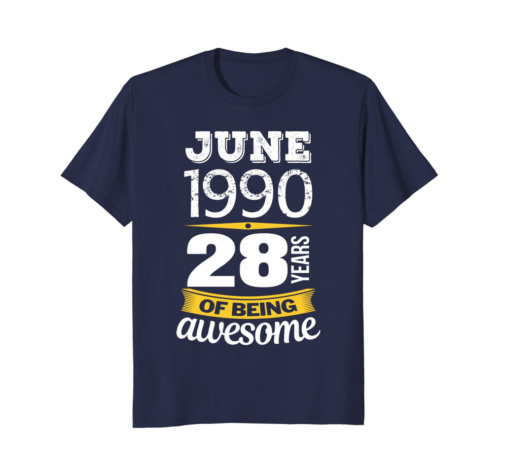 June 1990 28 years of being awesome 28th Birthday T-Shirt