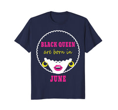 Black Queens Are Born In June Birthday T-Shirt for Women
