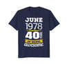 Image of June 1978 40 years of being awesome 40th Birthday T-Shirt