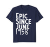 Image of Epic Since June 1958 Shirt - 60th Birthday Gift Tee