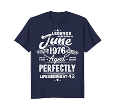 Legends Were Born In June 1976, 42nd Birthday Gift Shirt