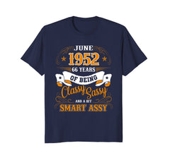 June 1952 - 66 Years of Being Classy Birthday Gift T-Shirt